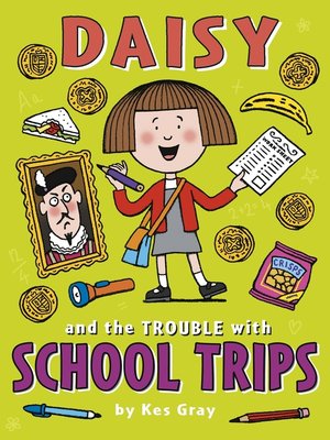 cover image of Daisy and the Trouble with School Trips